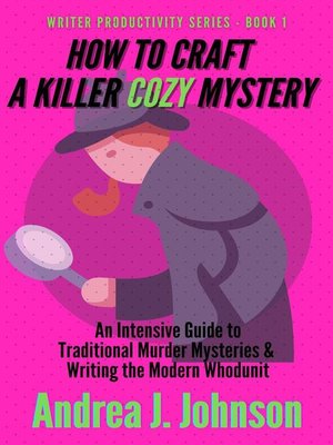 cover image of How to Craft a Killer Cozy Mystery